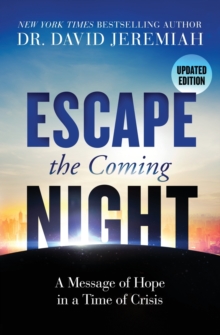 Escape the Coming Night, Paperback / softback Book Escape the Coming Night, Paperback / softback Book