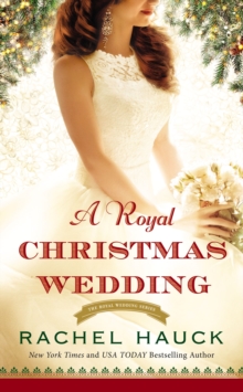 A Royal Christmas Wedding, Paperback / softback Book A Royal Christmas Wedding, Paperback / softback Book