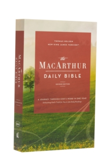 The NKJV, MacArthur Daily Bible, 2nd Edition, Paperback, Comfort Print : A Journey Through God's Word in One Year