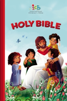 ICB, Holy Bible : International Children's Bible