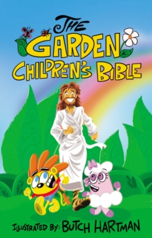 The Garden Children's Bible, International Children's Bible : International Children's Bible