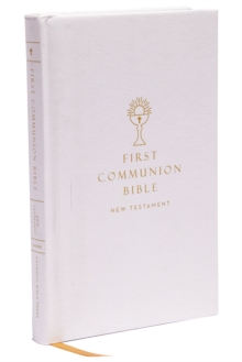 NABRE, New American Bible, Revised Edition, Catholic Bible, First Communion Bible: New Testament, Hardcover, White : Holy Bible