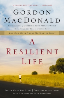 A Resilient Life : You Can Move Ahead No Matter What