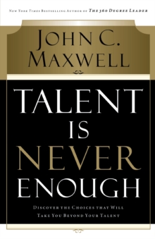 Talent is Never Enough, Paperback Book Talent is Never Enough, Paperback Book