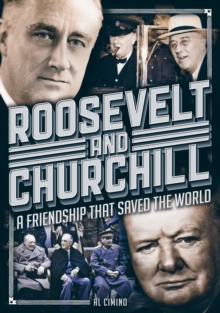Roosevelt and Churchill : A Friendship That Saved the World, Hardback Book Roosevelt and Churchill : A Friendship That Saved the World, Hardback Book