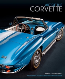 Art of the Corvette : Photographic Legacy of America's Original Sports Car, Hardback Book Art of the Corvette : Photographic Legacy of America's Original Sports Car, Hardback Book