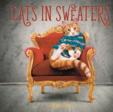 Cats in Sweaters, Hardback Book Cats in Sweaters, Hardback Book