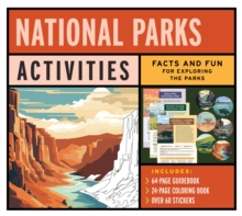 National Parks Activities Kit : Facts and Fun for Exploring the Parks - Includes: 64-page Guidebook, 24-page Coloring Book, over 60 Stickers