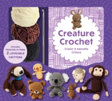 Creature Crochet Kit : Create 12 Adorable Critters - Includes Materials to Make 2 Loveable Critters