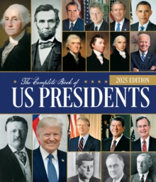 Quarto Publishing Group Usa Inc The Complete Book Of Us Presidents, Fifth Edition , Updated For 2024