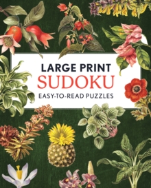 Large Print Sudoku : Easy-to-Read Puzzles