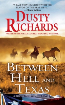 Between Hell And Texas, Paperback / softback Book Between Hell And Texas, Paperback / softback Book