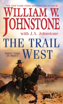 The Trail West, Paperback / softback Book The Trail West, Paperback / softback Book