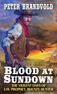Blood at Sundown, Paperback / softback Book Blood at Sundown, Paperback / softback Book