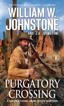 Purgatory Crossing : A Nathan Stark, Army Scout Western