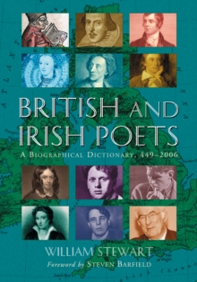 British and Irish Poets : A Biographical Dictionary, 449-2006