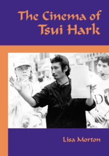 The Cinema of Tsui Hark