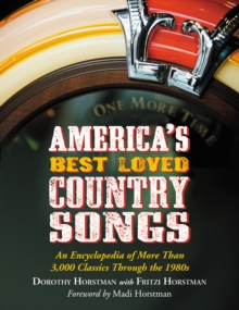 America's Best Loved Country Songs : An Encyclopedia of More Than 3,000 Classics Through the 1980s