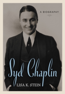 Syd Chaplin : A Biography