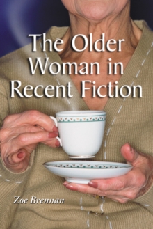 The Older Woman in Recent Fiction