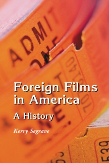 Foreign Films in America : A History