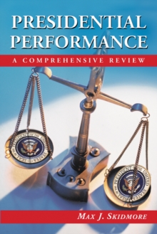 Presidential Performance : A Comprehensive Review