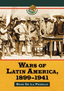 Wars of Latin America, 1899-1941