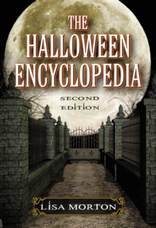 The Halloween Encyclopedia, 2d ed.