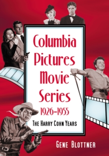 Columbia Pictures Movie Series, 1926-1955 : The Harry Cohn Years