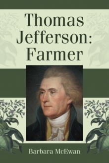 Thomas Jefferson : Farmer