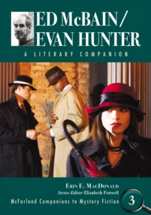 Ed McBain/Evan Hunter : A Literary Companion