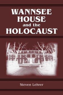 Wannsee House and the Holocaust