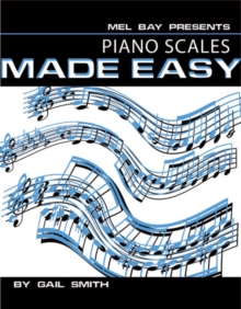 Piano Scales Made Easy, Paperback / softback Book Piano Scales Made Easy, Paperback / softback Book