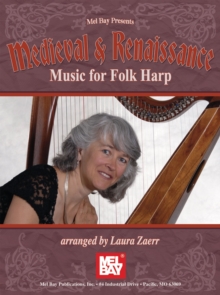 Medieval and Renaissance Music for Folk Harp, Sheet music Book Medieval and Renaissance Music for Folk Harp, Sheet music Book