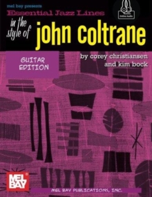 Essential Jazz Lines Guitar Style of John Coltrane : With Online Audio