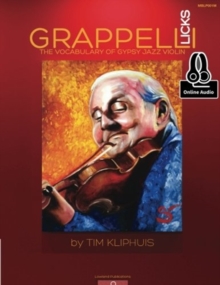 Grappelli Licks : The Vocabulary of Gypsy Jazz Violin