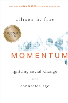 Momentum : Igniting Social Change in the Connected Age, Hardback Book Momentum : Igniting Social Change in the Connected Age, Hardback Book