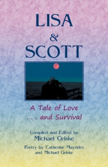 Lisa and Scott. A Tale of Love ... and Survival