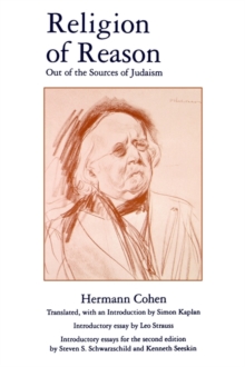 Religion of Reason : Out of the Sources of Judaism