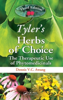 Tyler's Herbs of Choice : The Therapeutic Use of Phytomedicinals, Third Edition, Hardback Book Tyler's Herbs of Choice : The Therapeutic Use of Phytomedicinals, Third Edition, Hardback Book