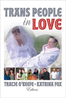 Trans People in Love, Paperback / softback Book Trans People in Love, Paperback / softback Book