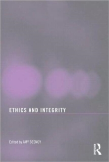 Ethics And Integrity In Libraries, Paperback / softback Book Ethics And Integrity In Libraries, Paperback / softback Book