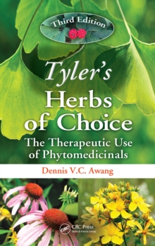 Tyler's Herbs of Choice : The Therapeutic Use of Phytomedicinals, Third Edition