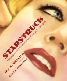 Starstruck : Vintage Movie Posters from Classic Hollywood, Hardback Book Starstruck : Vintage Movie Posters from Classic Hollywood, Hardback Book