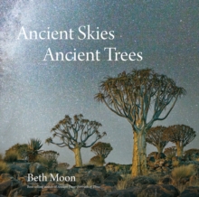 Ancient Skies, Ancient Trees, Hardback Book Ancient Skies, Ancient Trees, Hardback Book