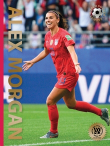 Alex Morgan (2nd Edition, Revised), Hardback Book Alex Morgan (2nd Edition, Revised), Hardback Book