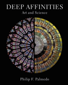 Deep Affinities : Art and Science