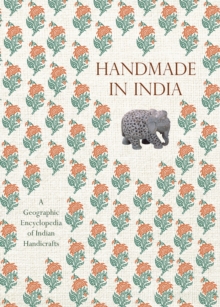 Abbeville Press Inc.,U.S. Handmade In India , A Geographic Encyclopedia Of Indian Handicrafts