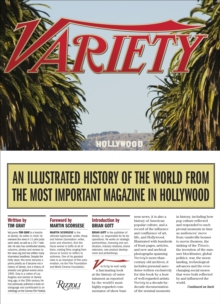 Variety : An Illustrated History of the World from the Most Important Magazine in Hollywood, Hardback Book Variety : An Illustrated History of the World from the Most Important Magazine in Hollywood, Hardback Book