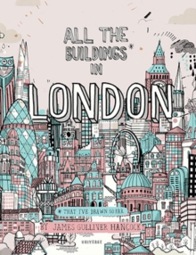 All the Buildings in London : *That I've Drawn So Far, Hardback Book All the Buildings in London : *That I've Drawn So Far, Hardback Book